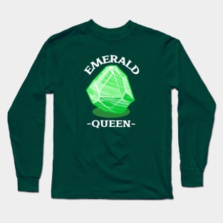 Emerald Queen Gemstone Gem Long Sleeve T-Shirt